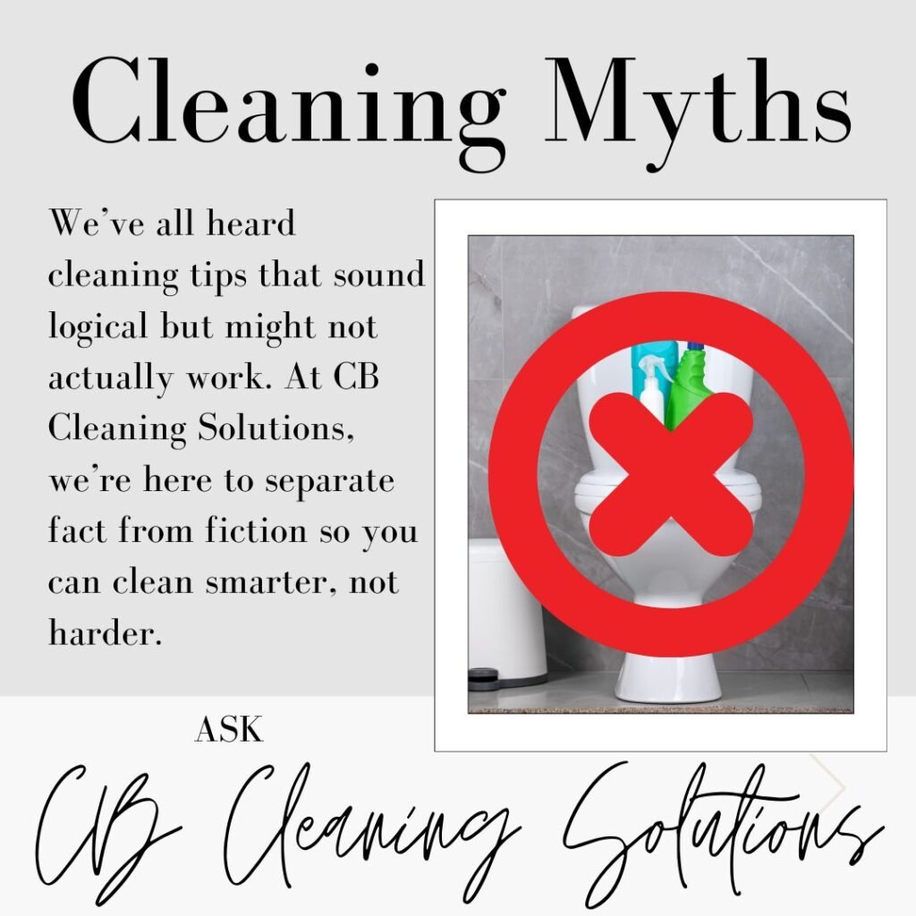 Graphic highlighting common cleaning myths, such as 'More cleaner means better results' and 'Air fresheners clean the air.